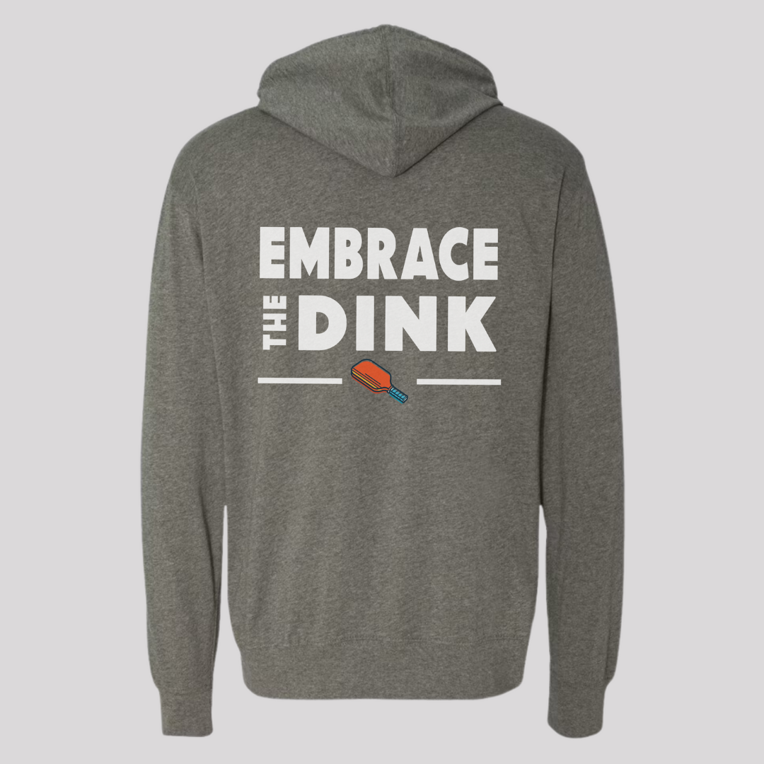 Embrace the Dink Lightweight Hoodie